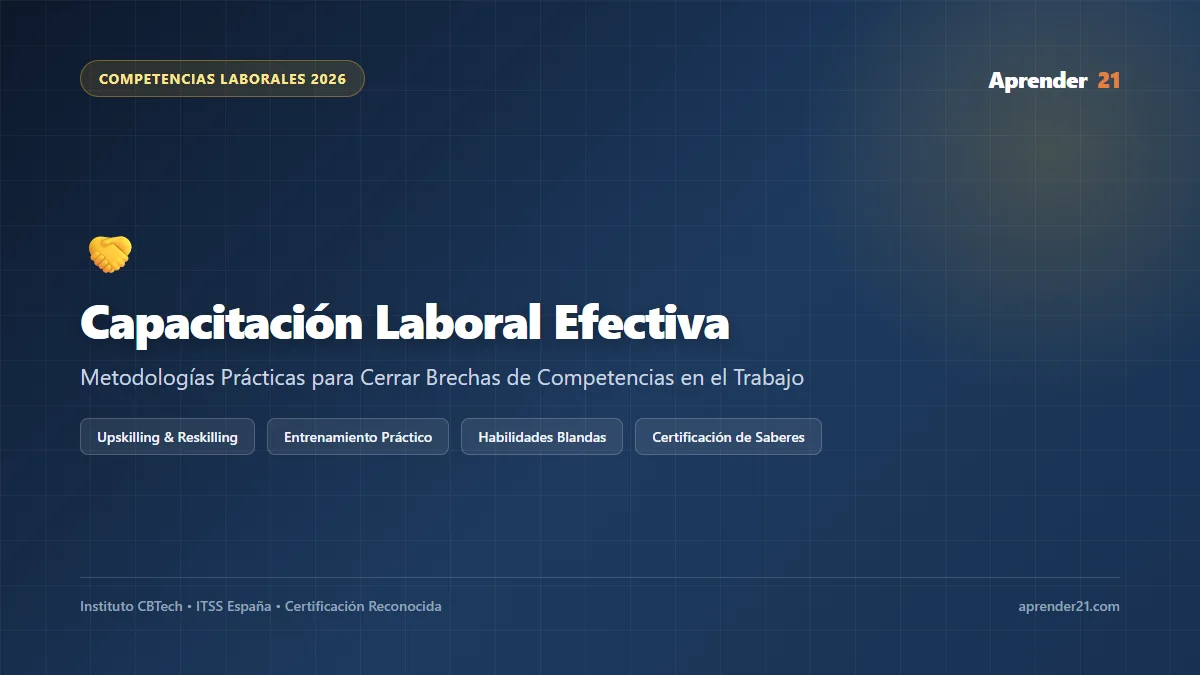 Capacitación Laboral: Estrategias de Upskilling y Reskilling 2026