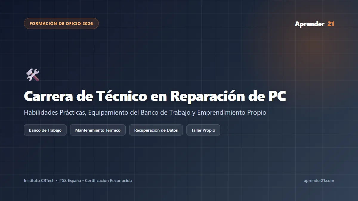 Técnico en Reparación de PC: Qué hace, Perfil y Oportunidades