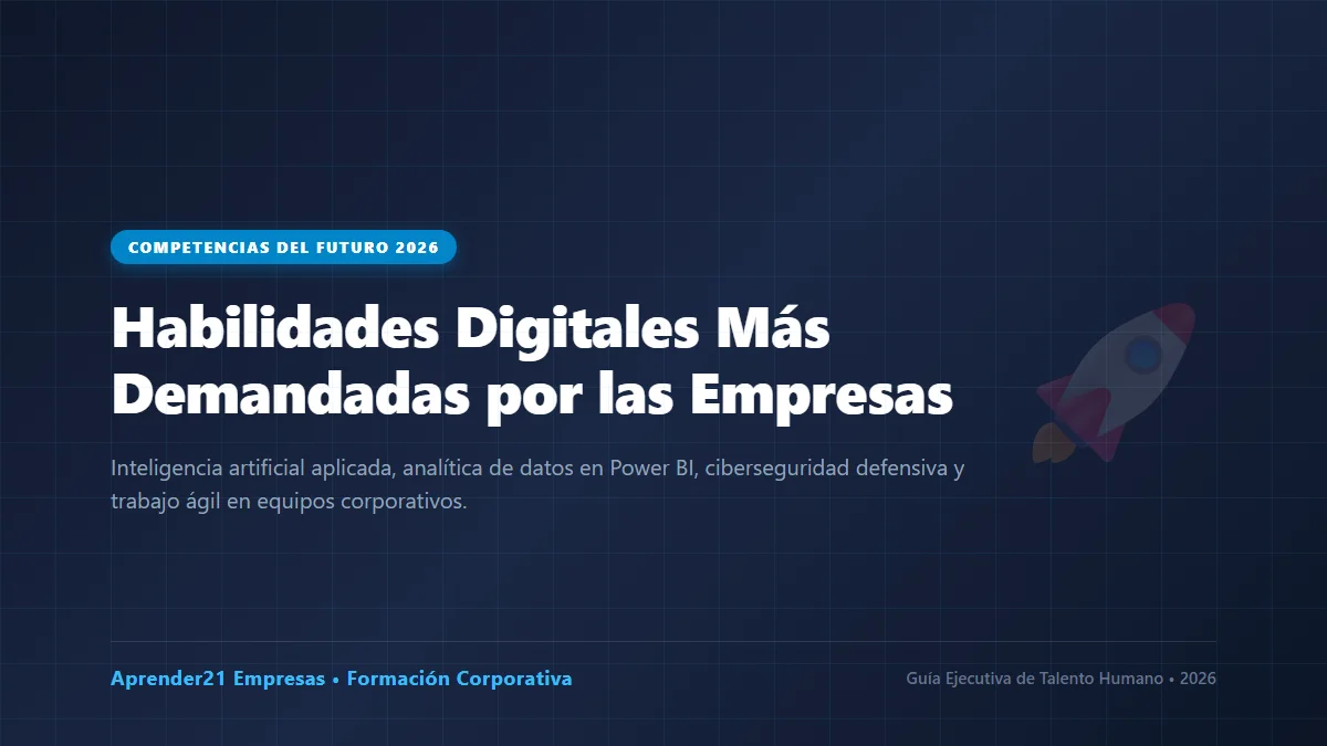 Habilidades Digitales Más Demandadas por las Empresas en 2026